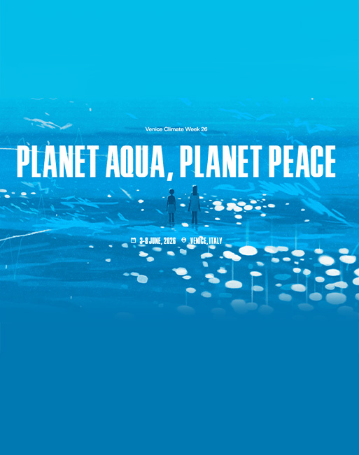 Venice Climate Week - Planet Aqua, Planet Peace